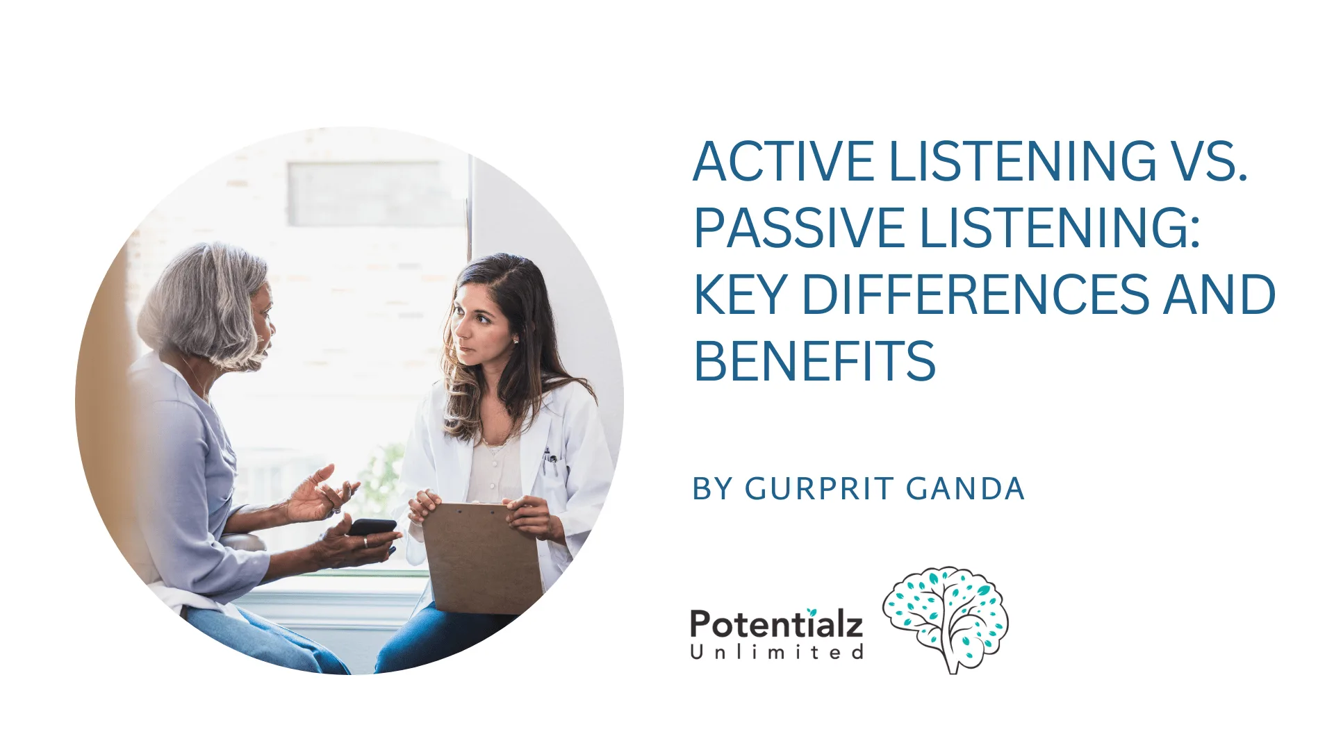Active Listening vs. Passive Listening: Key Differences and Benefits