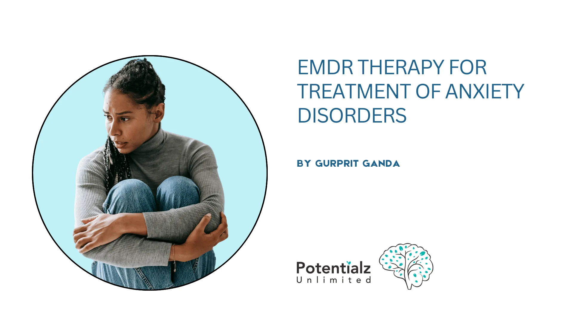 EMDR Therapy For Treatment of Anxiety Disorders