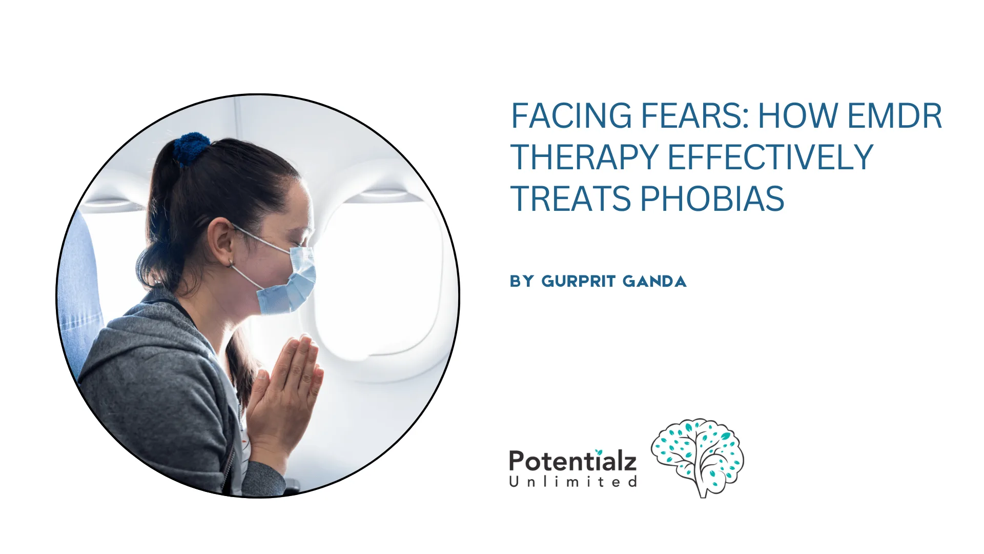 Facing Fears: How EMDR Therapy Is Used For Treatment of Phobias