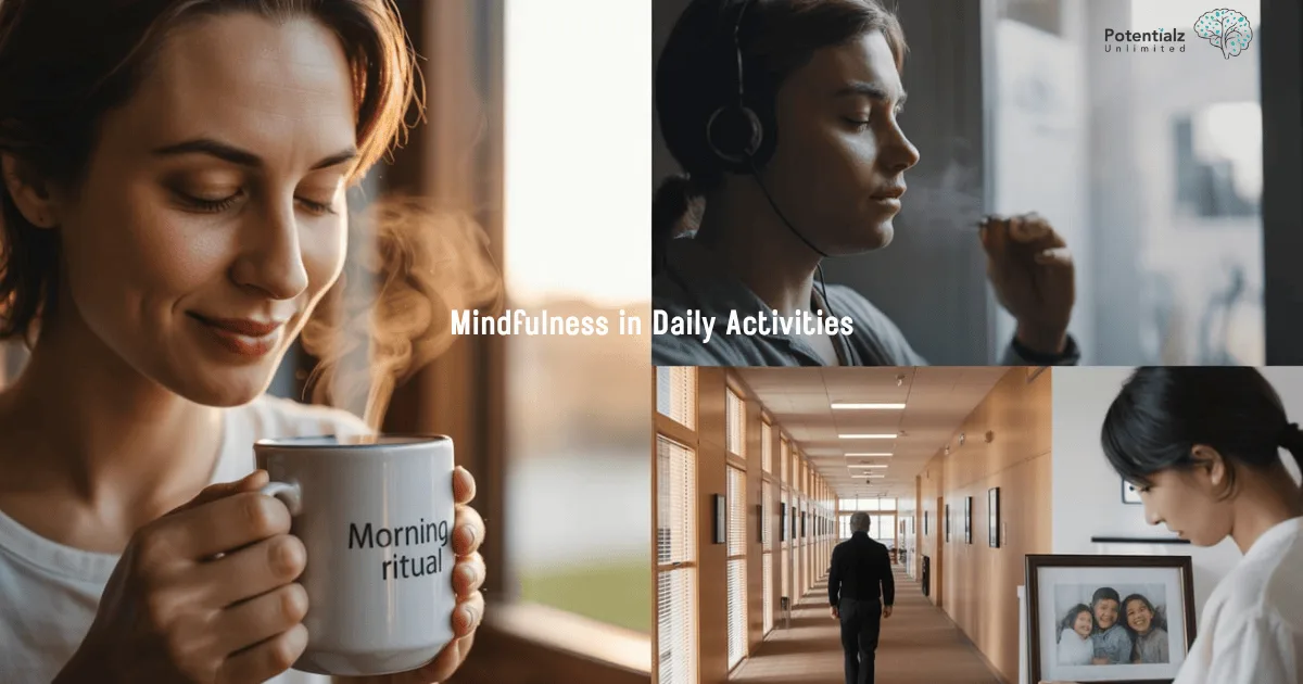 Integrating Mindfulness in Your Daily Activities, like enjoying the aroma of coffee, deep breathing during zoom calls.