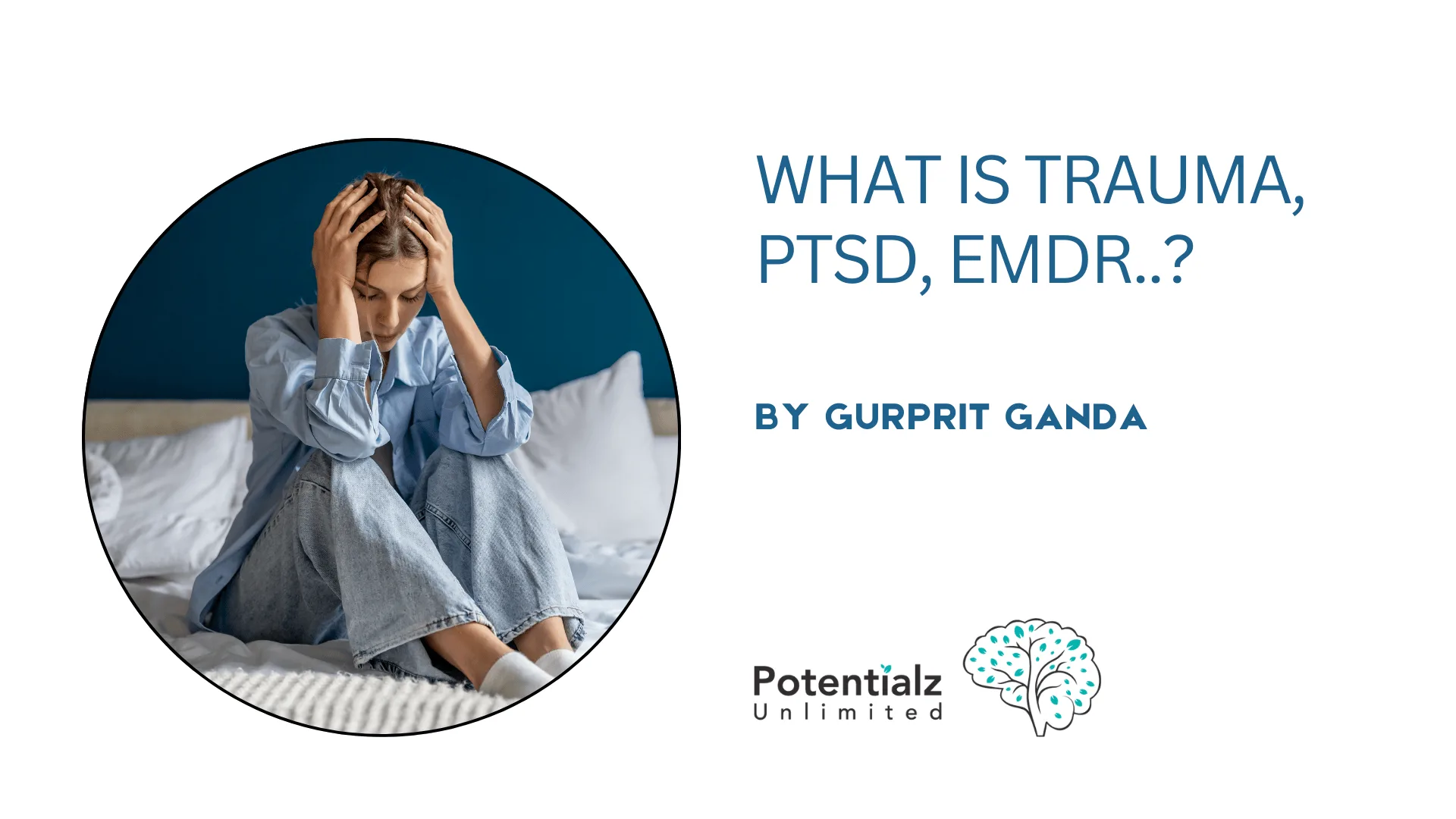 Frequently Asked Questions About Trauma and PTSD