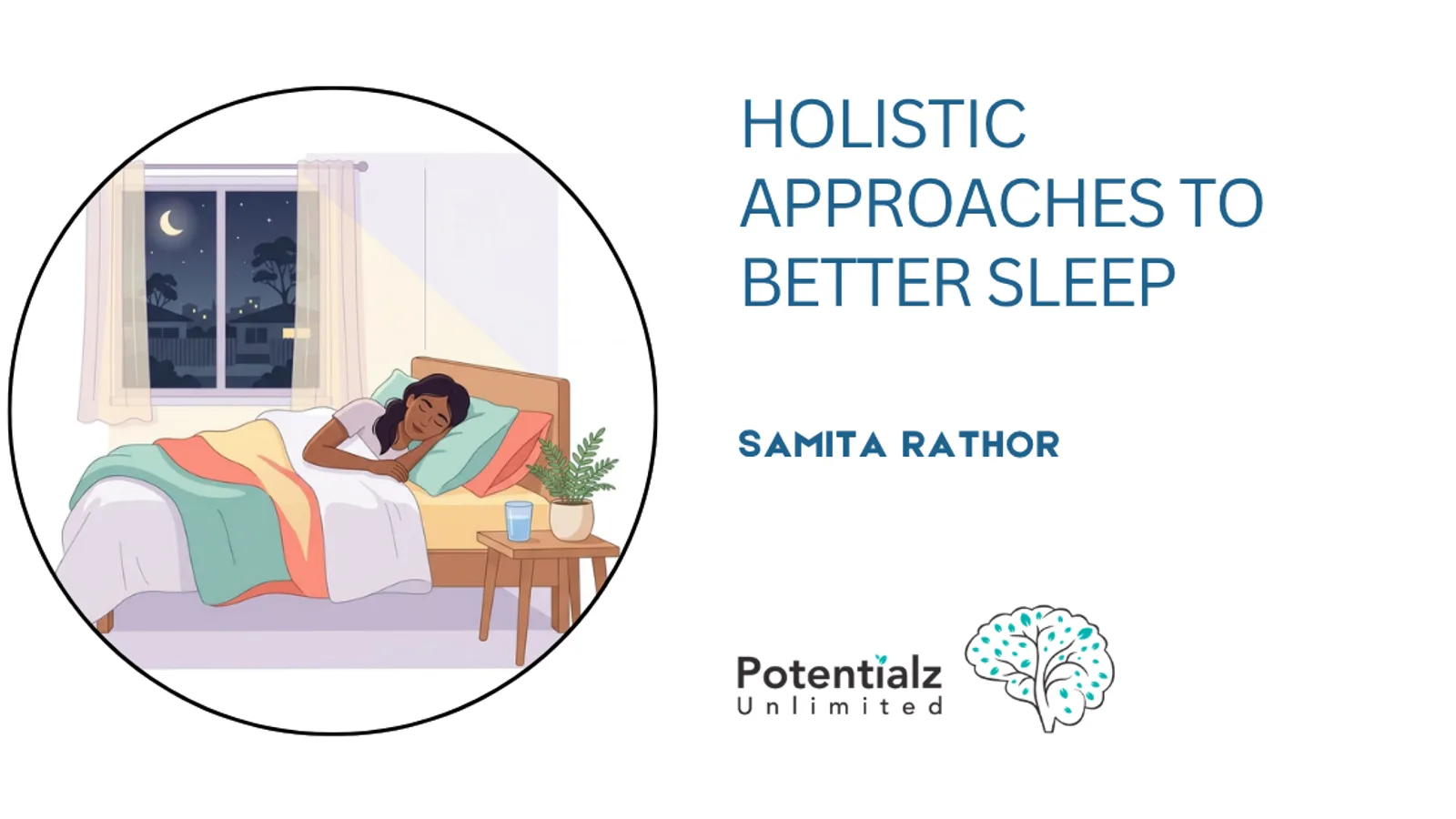 Holistic Approaches to Better Sleep: Beyond Medication and CBT-I