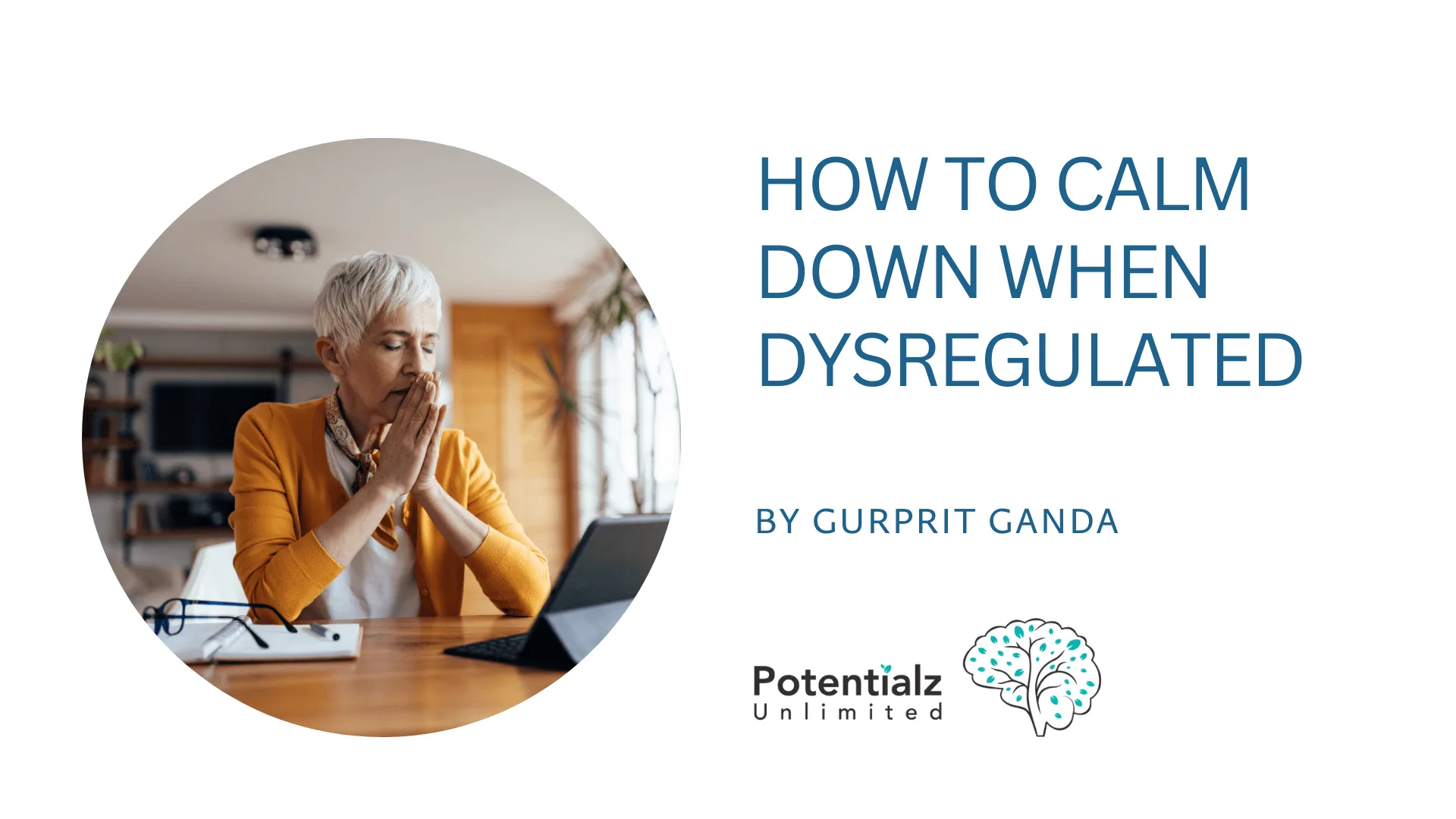 How to calm down when dysregulated