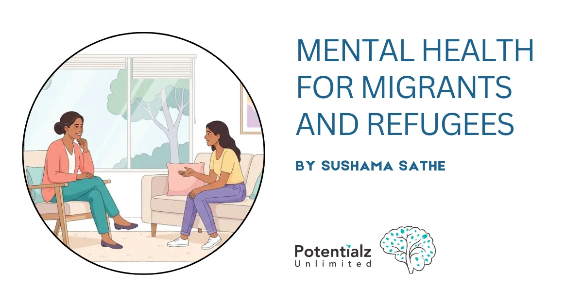 Mental Health for Migrants and Refugees in Australia: You Don’t Have to Struggle Alone