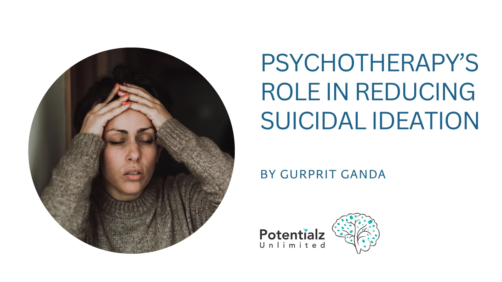 Psychotherapy’s Role in Reducing Suicidal Ideation