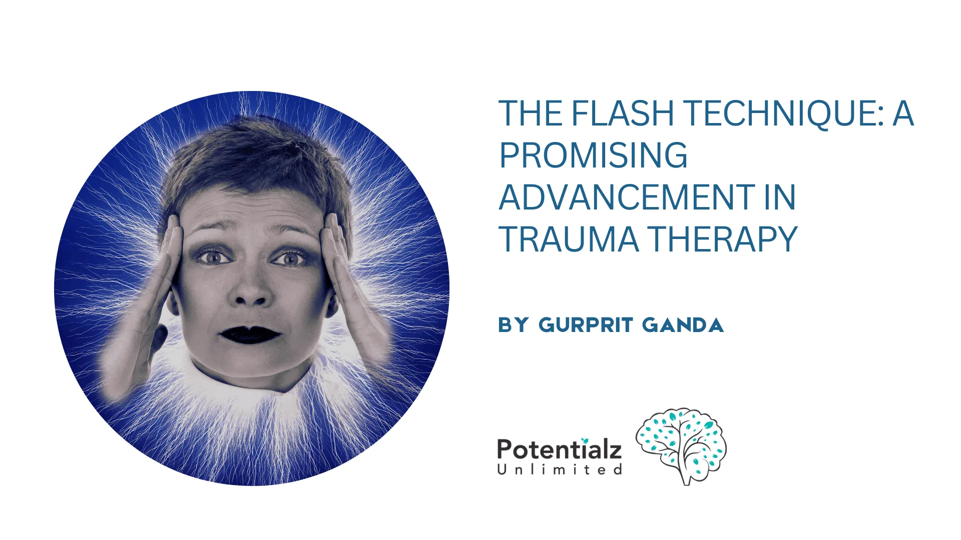 The Flash Technique: A Promising Advancement in Trauma Therapy