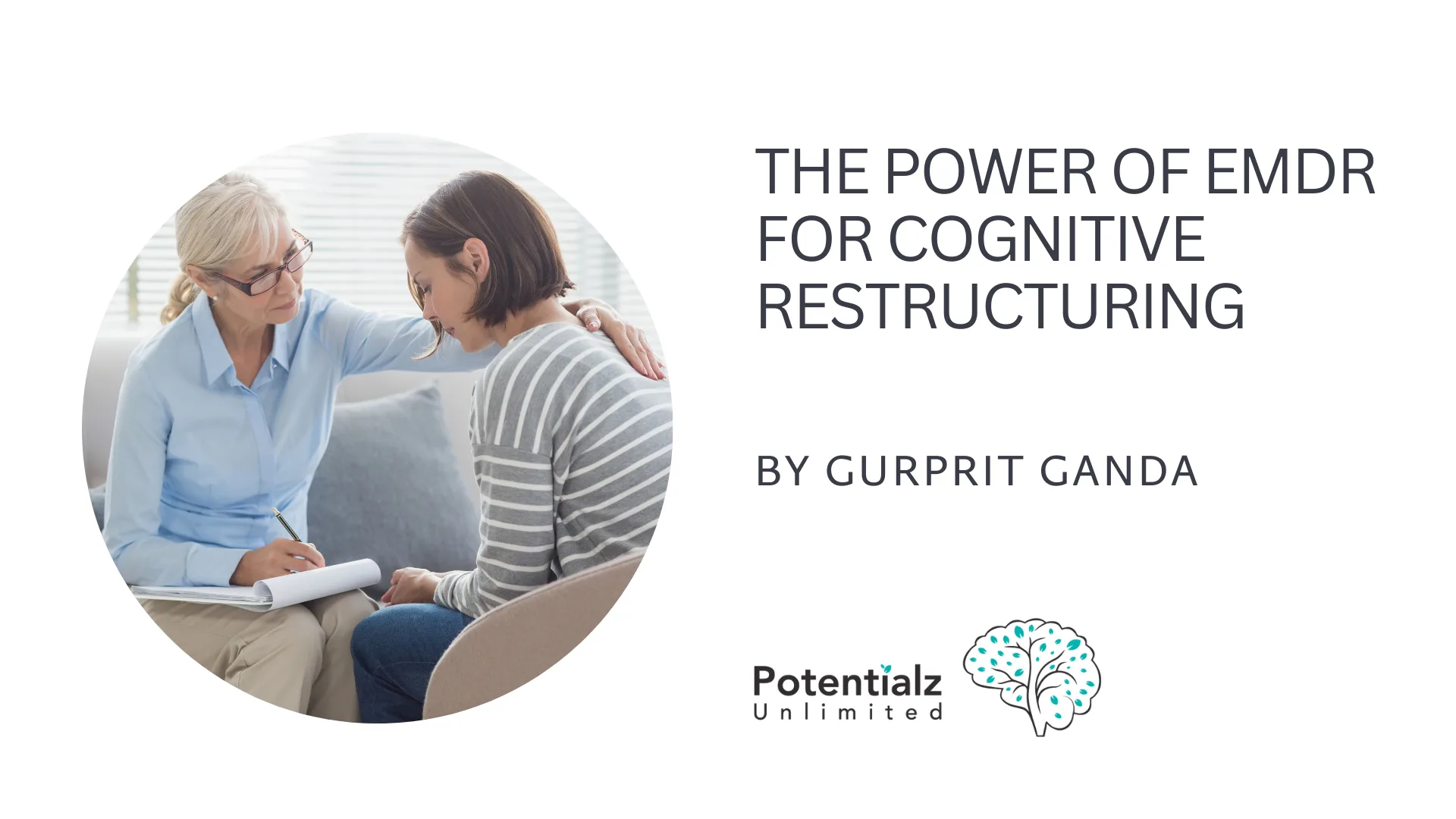 The Power of EMDR for Cognitive Restructuring