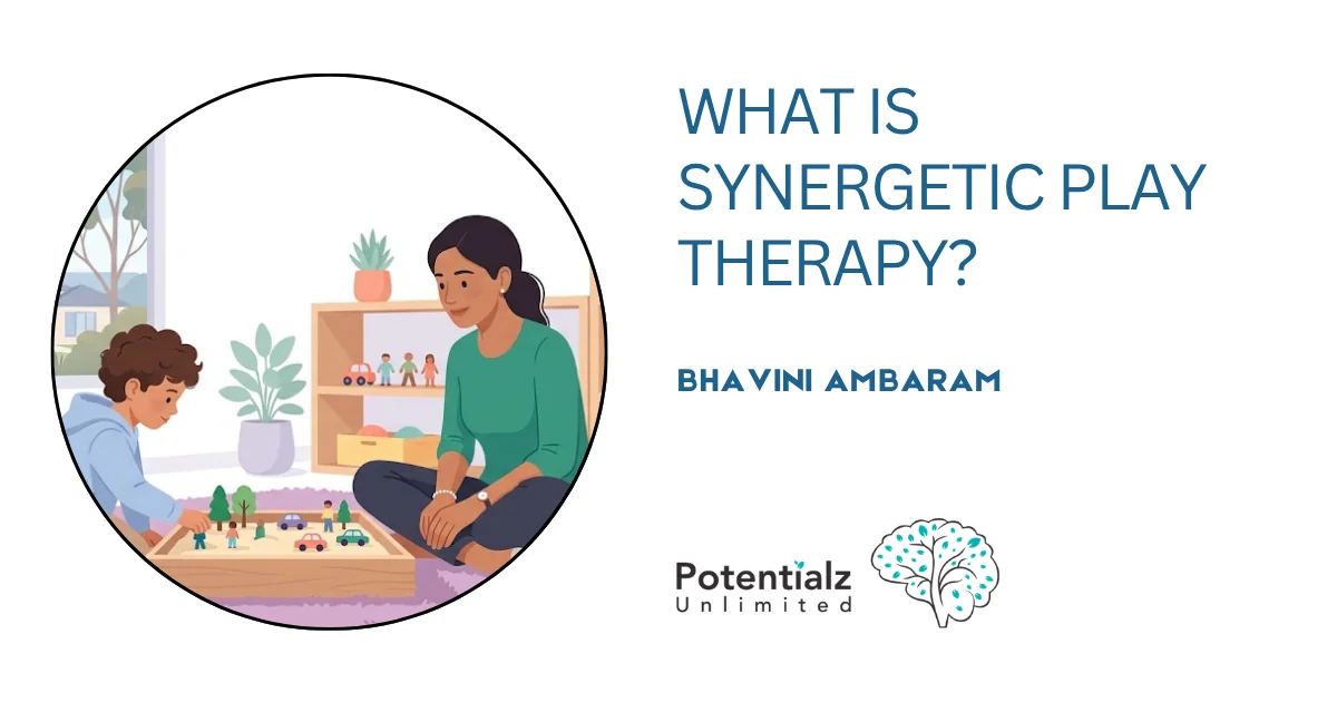 Synergetic Play Therapy શું છે? બાળકો માટે આઘાત-કેન્દ્રિત અભિગમ
