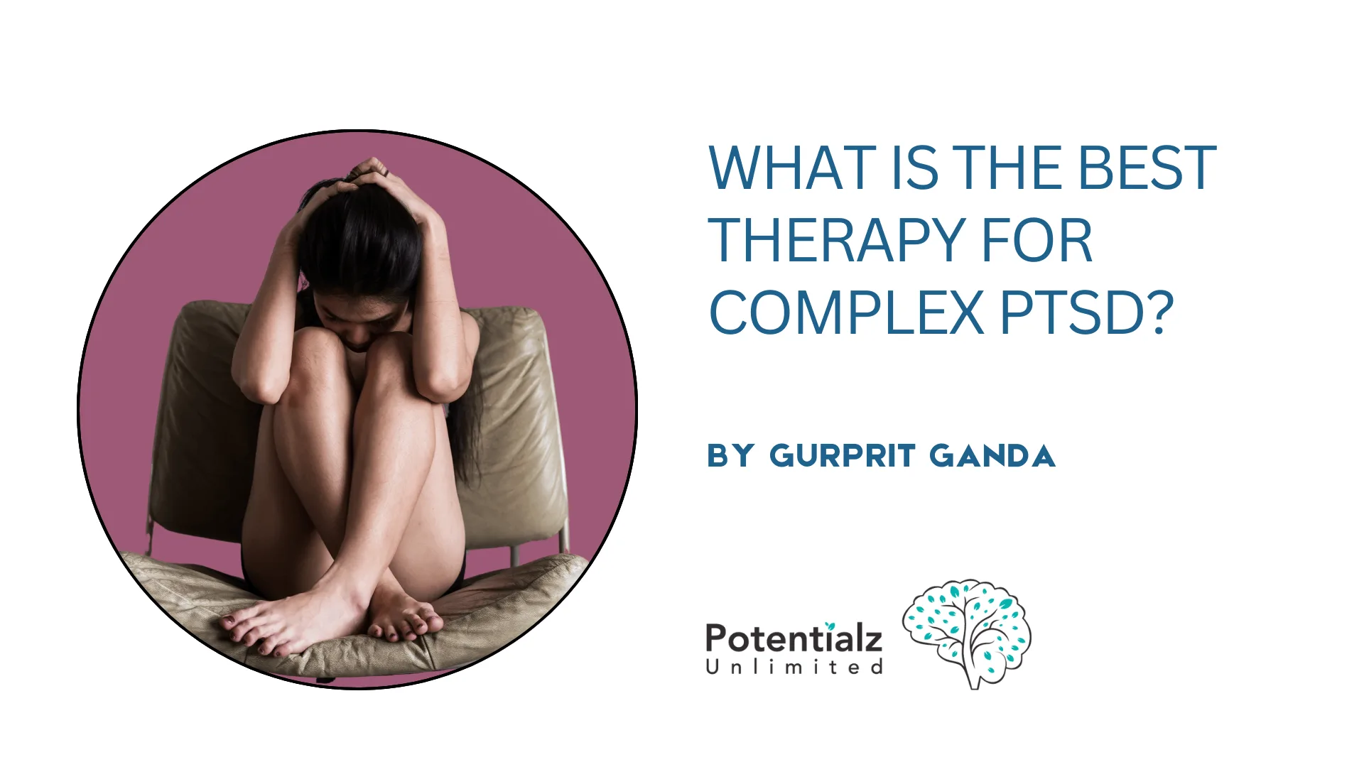 What is the Best Therapy for Complex PTSD?