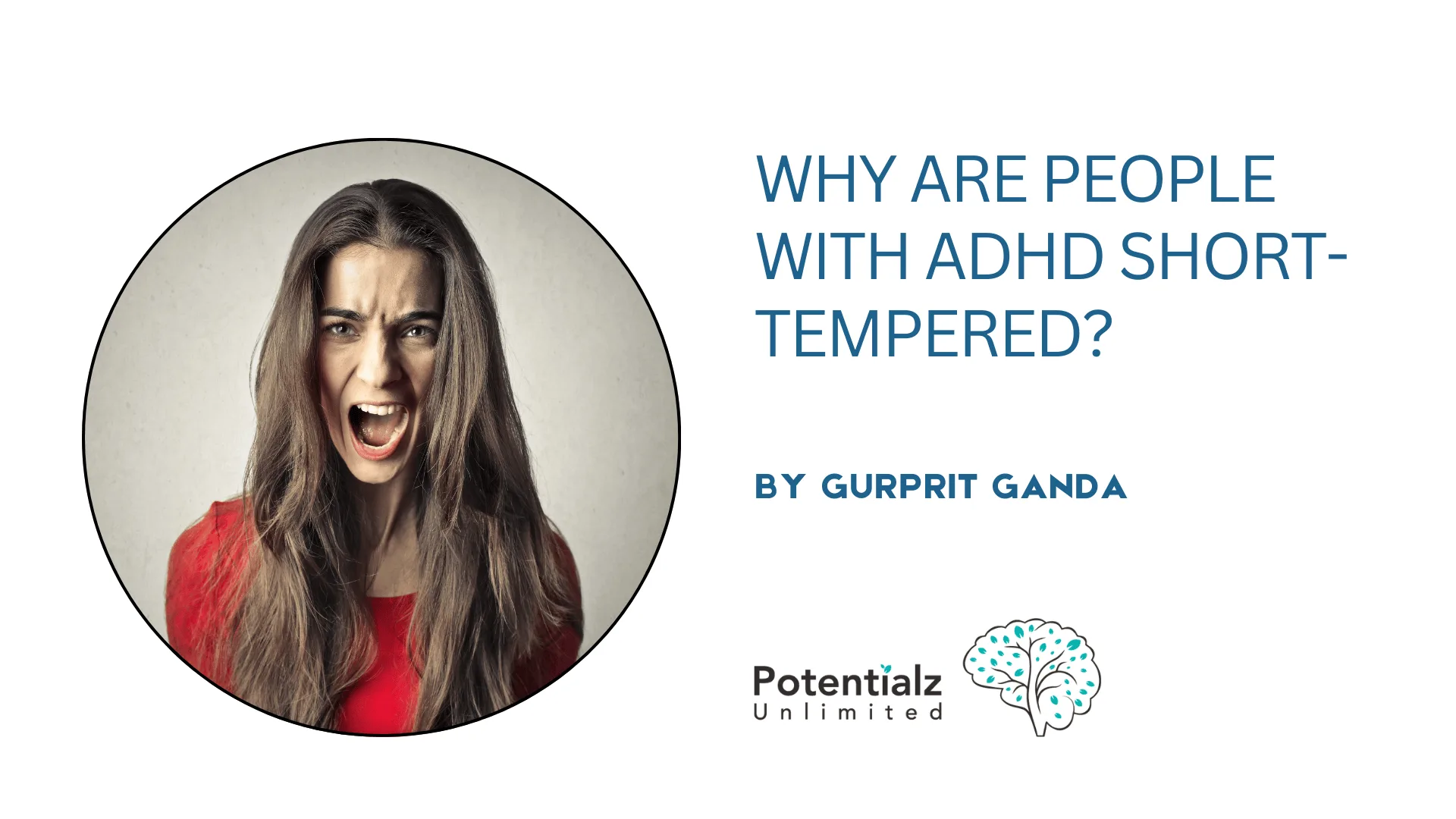 Why Are People With ADHD Short Tempered?